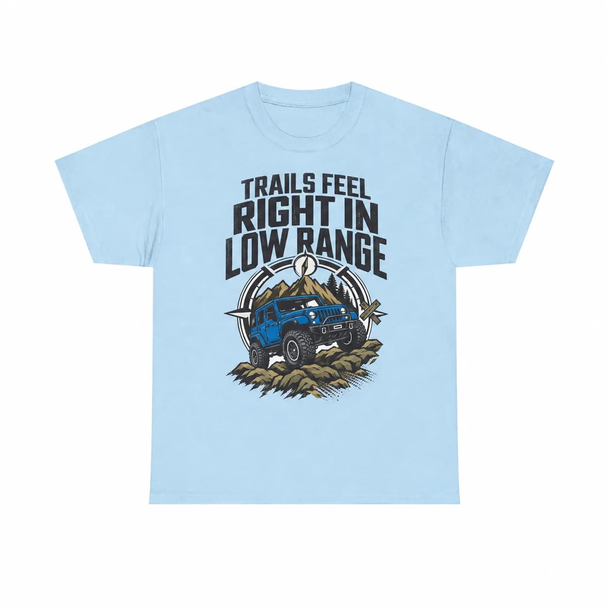 Life's Better in 4-Low T-Shirt | Off-Road Truck Mountain Graphic